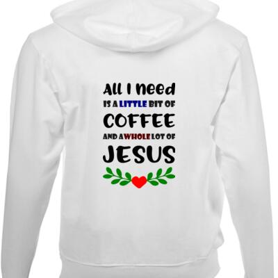 All I need is coffee and Jesus - Unisex Hoodie  Thumbnail