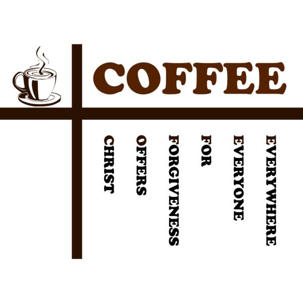 Coffee   Christ Offers forgiveness for everyone everywhere Thumbnail